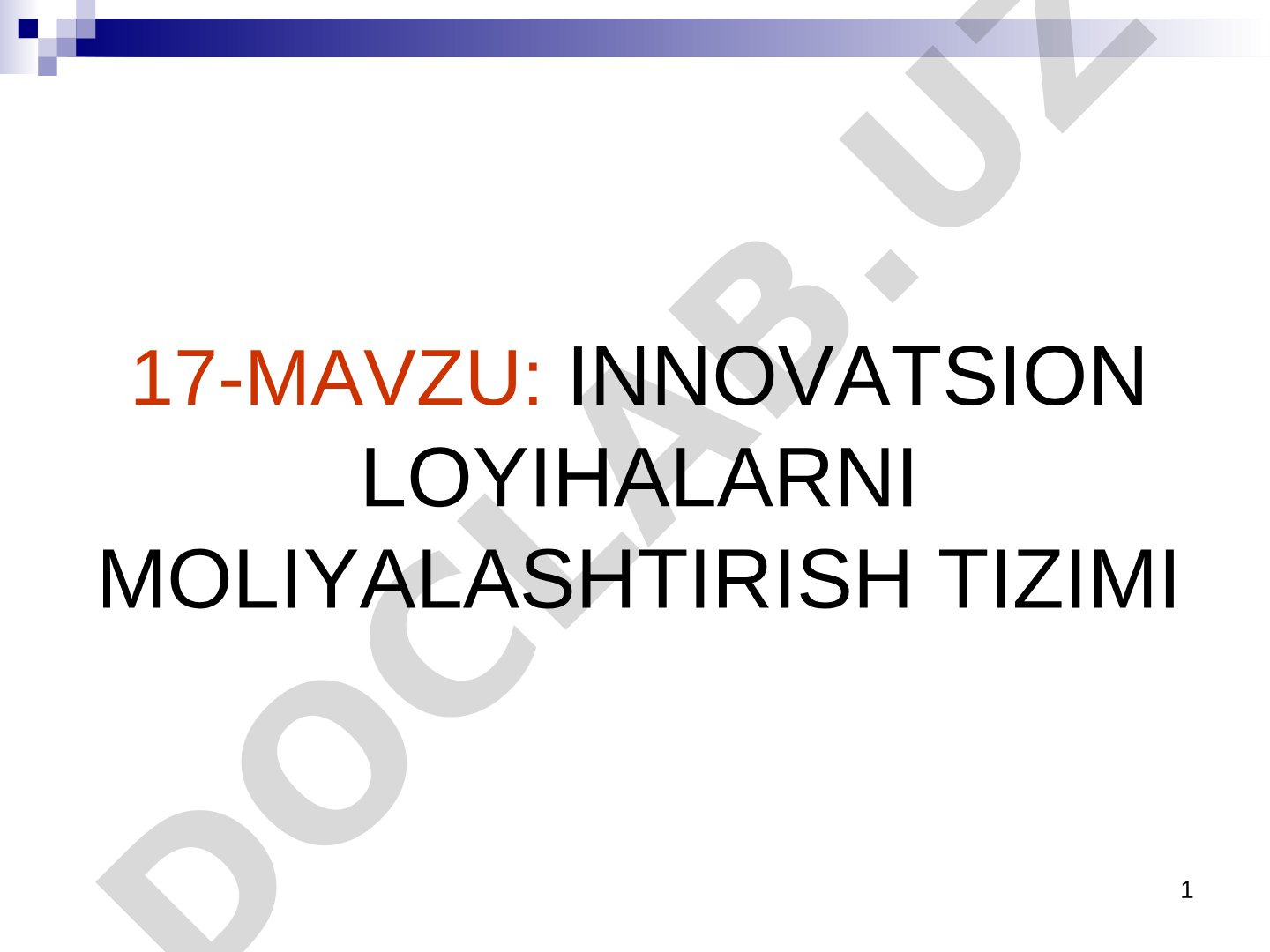 INNOVATSION LOYIHALARNI MOLIYALASHTIRISH TIZIMI