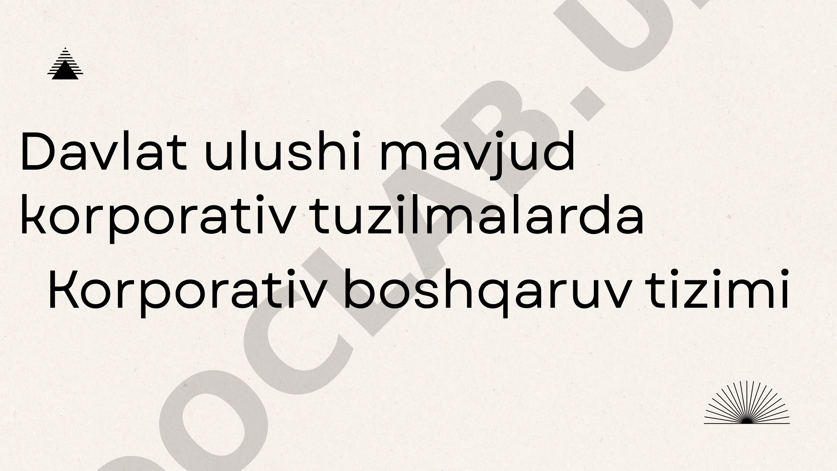 Davlat ulushi mavjud korporativ tuzilmalarda Korporativ boshqaruv tizimi