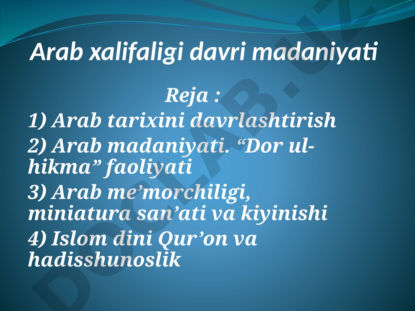 Arab xalifaligi davri madaniyati