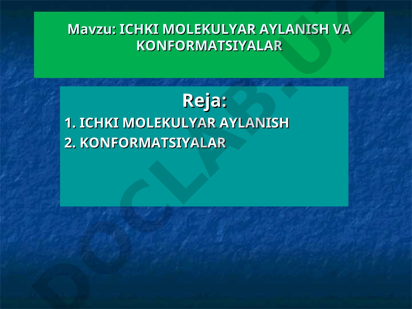 Ichki molekulyar aylanish va konformatsiyalar