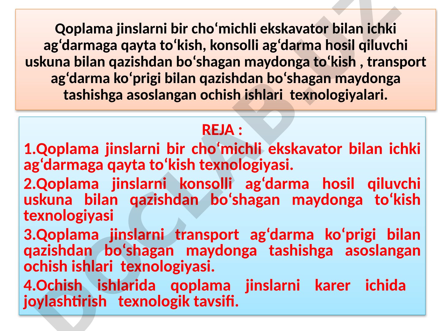 Qoplama jinslarni bir cho‘michli ekskavator bilan ichki ag‘darmaga qayta to‘kish texnologiyasi