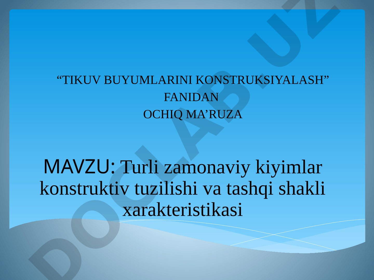 Turli zamonaviy kiyimlar konstruktiv tuzilishi va tashqi shakli xaraktеristikasi