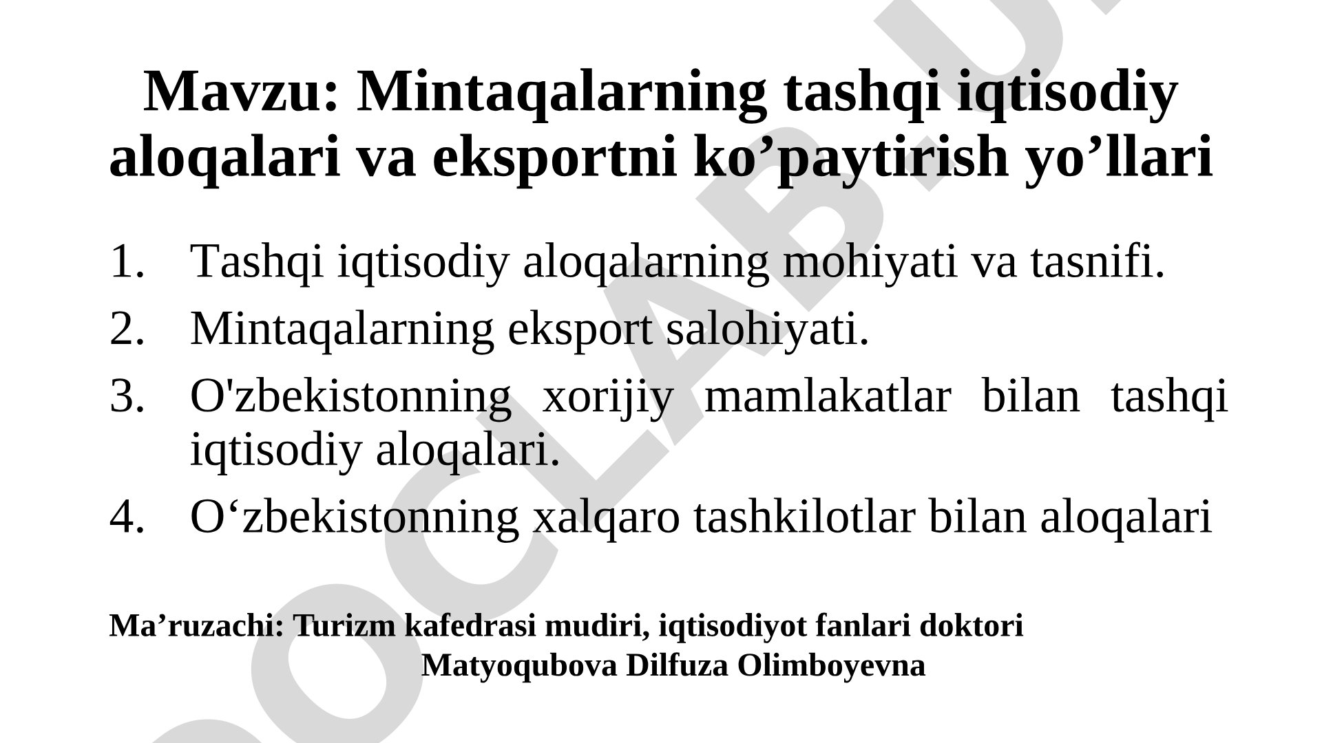 Mintаqаlаrning tаshqi iqtisоdiy аlоqаlаri vа ekspоrtni ko’pаytirish yo’llаri