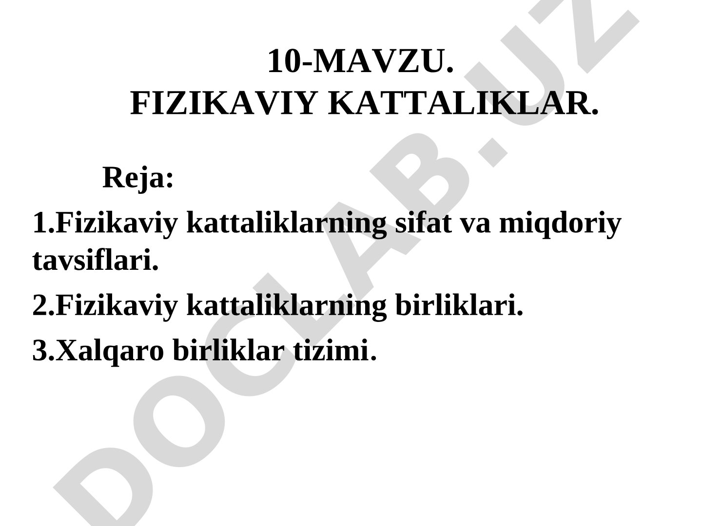 Fizikaviy kattaliklarning sifat va miqdoriy tavsiflari, birliklari hamda Xalqaro