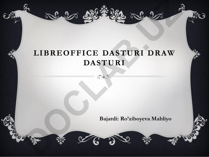 LibreOffice Draw dasturi haqida ma'lumot va xususiyatlari