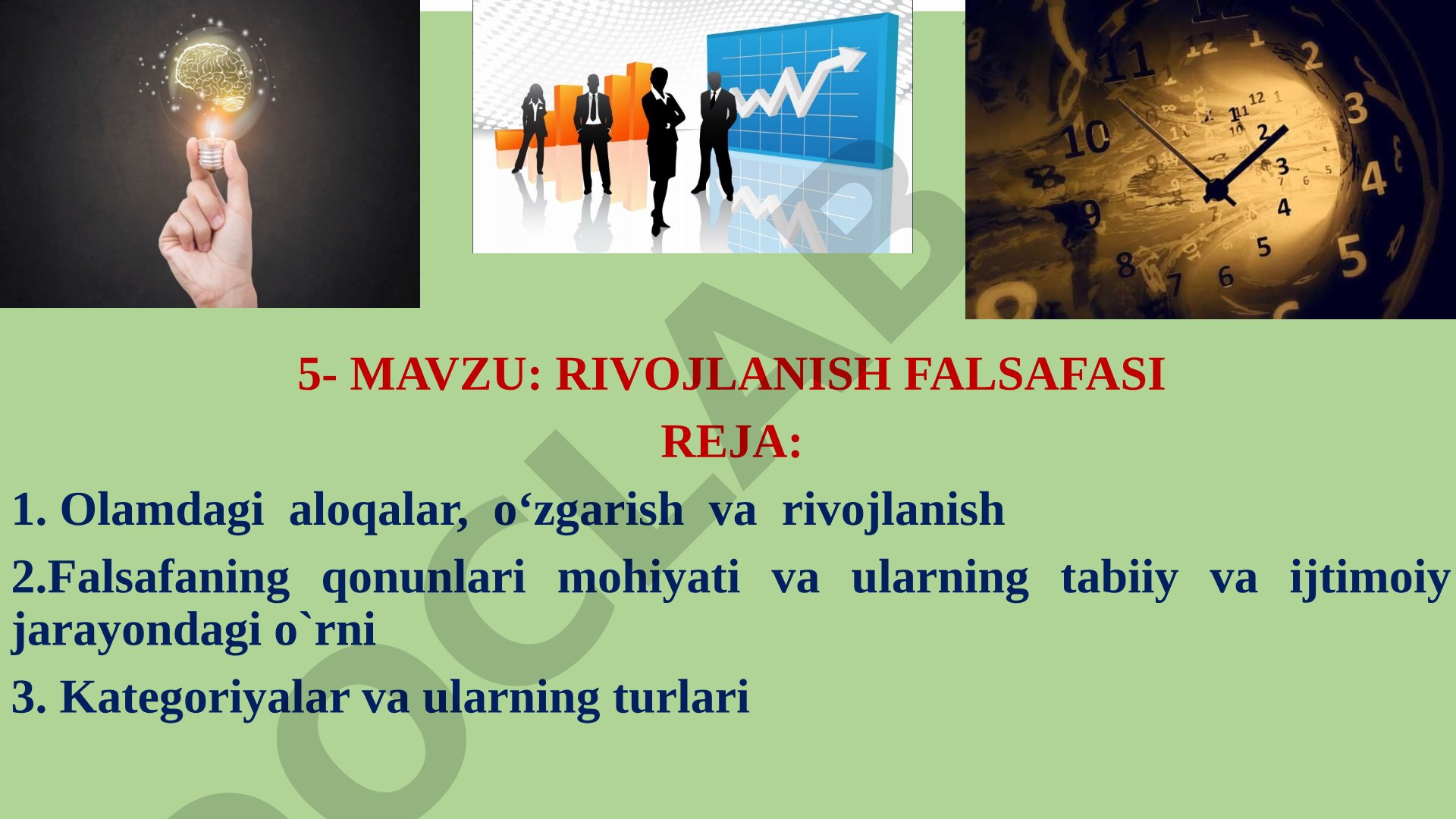 Falsafaning rivojlanish qonunlari, kategoriyalari va olamdagi aloqalar haqida taqdimot