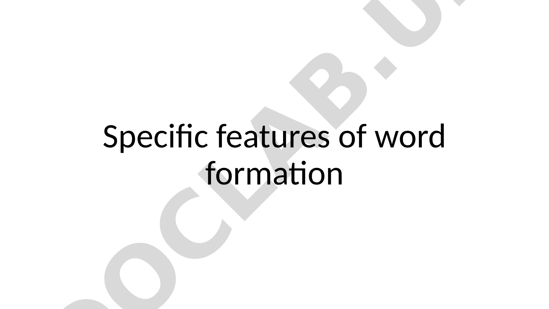 Specific features of word formation