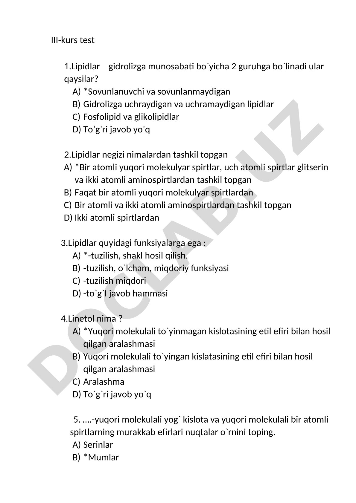 Lipidlar gidrolizi, funksiyalari, linetol, mumlar va fosfolipidlar haqida test