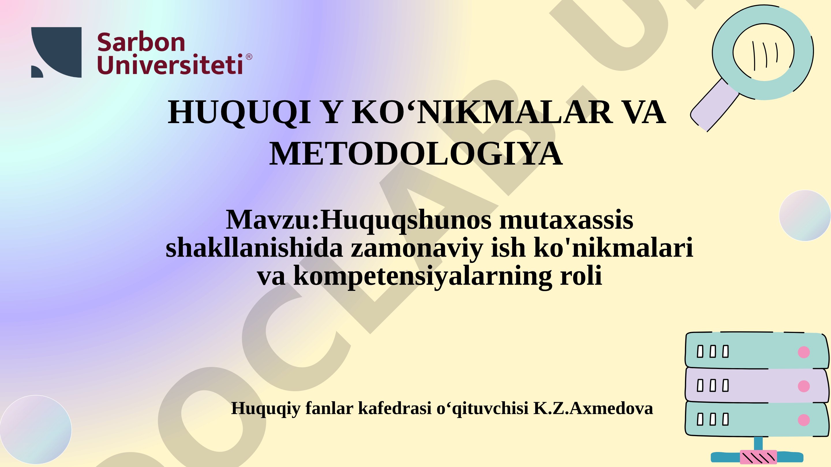 Huquqshunos mutaxassis shakllanishida zamonaviy ish ko'nikmalari va kompetensiyalarning roli