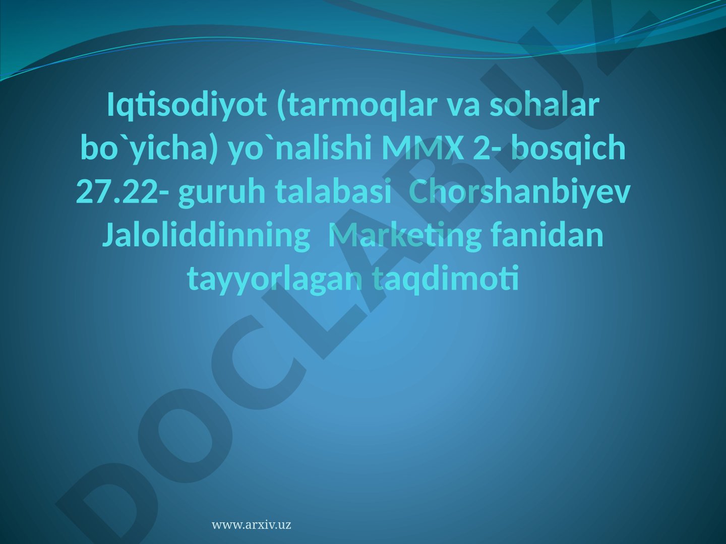 Bozor segmentatsiyasi turlari, mohiyati, xususiyatlari yoritilgan