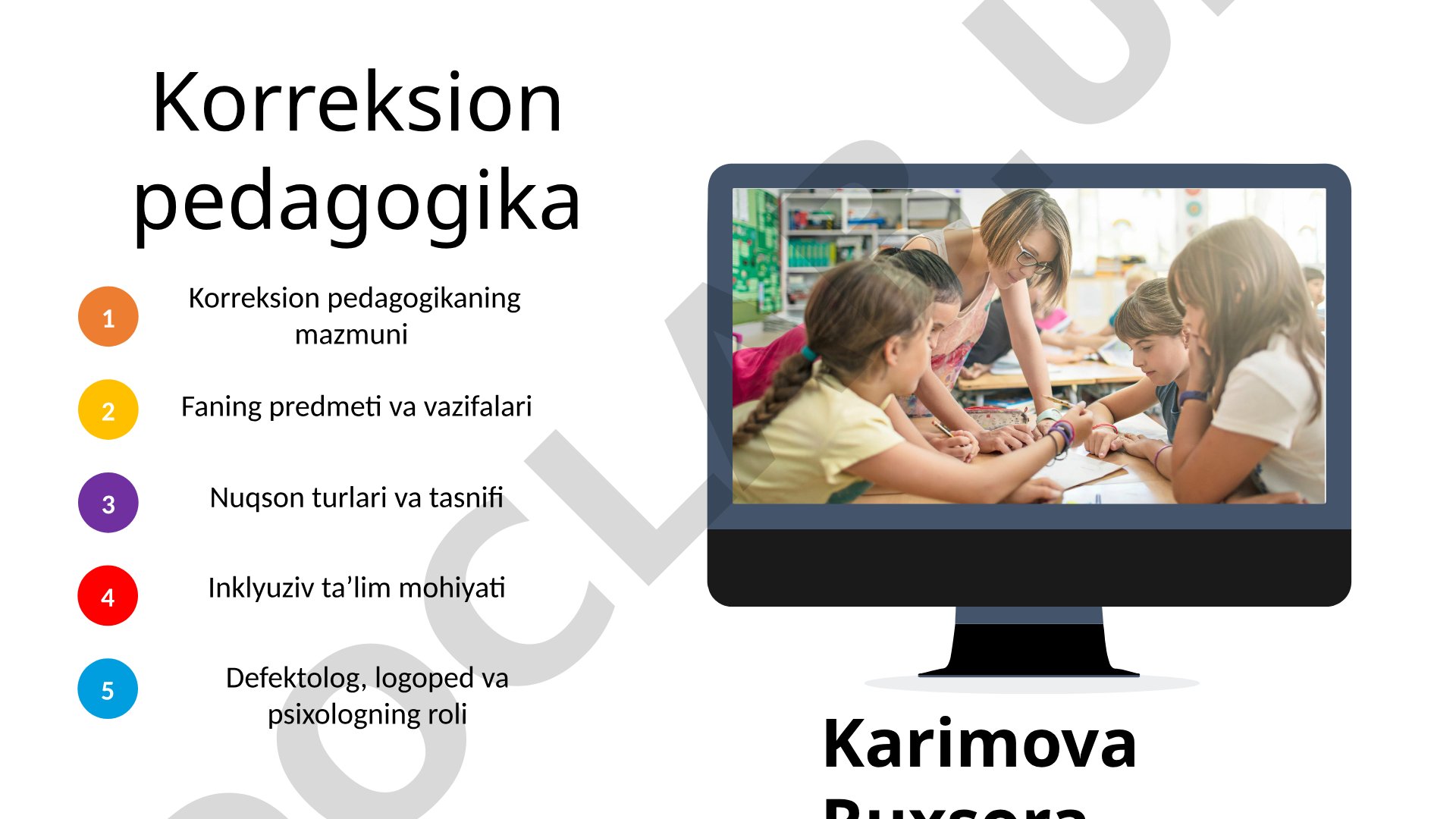 Korreksion pedagogikaning mazmuni va inklyuziv ta'lim mohiyati