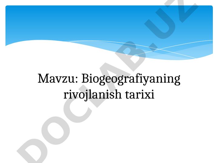 Biogeografiyaning rivojlanish tarixi