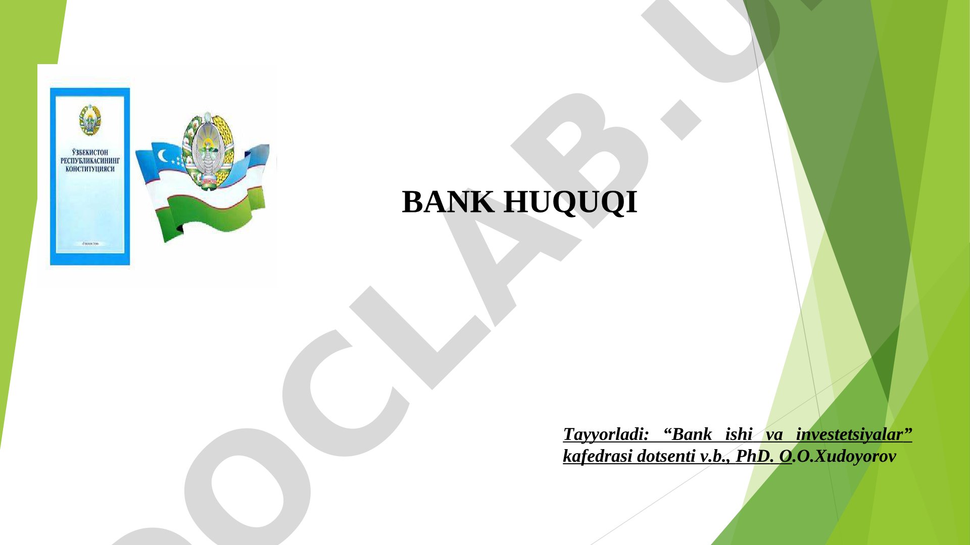 Markaziy (Davlat) bank faoliyatining huquqiy asoslari, kredit tashkilotlari faoliyatini davlat tomonidan tartibga solish