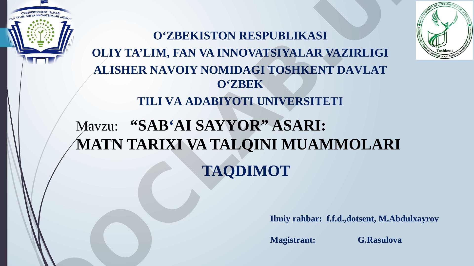 Sab'ai sayyor asari: matn tarixi va talqini muammolari
