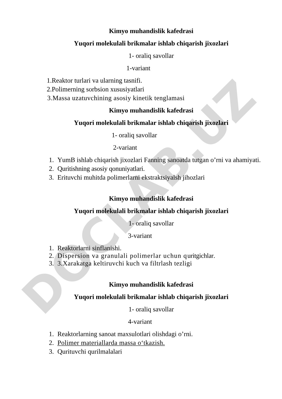 Yuqori molekulali brikmalar ishlab chiqarish jixozlari 1- oraliq savollar