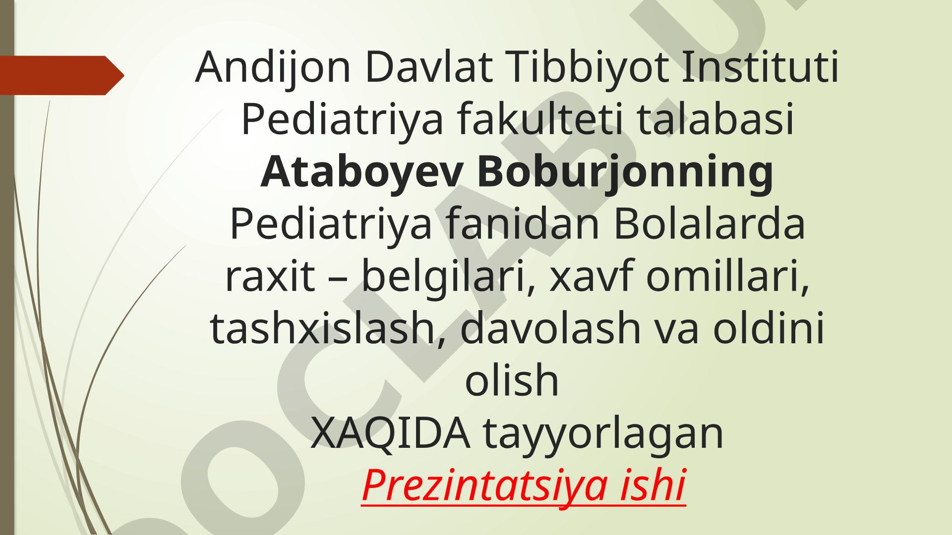 Bolalarda raxit – belgilari, xavf omillari, tashxislash, davolash va oldini olish