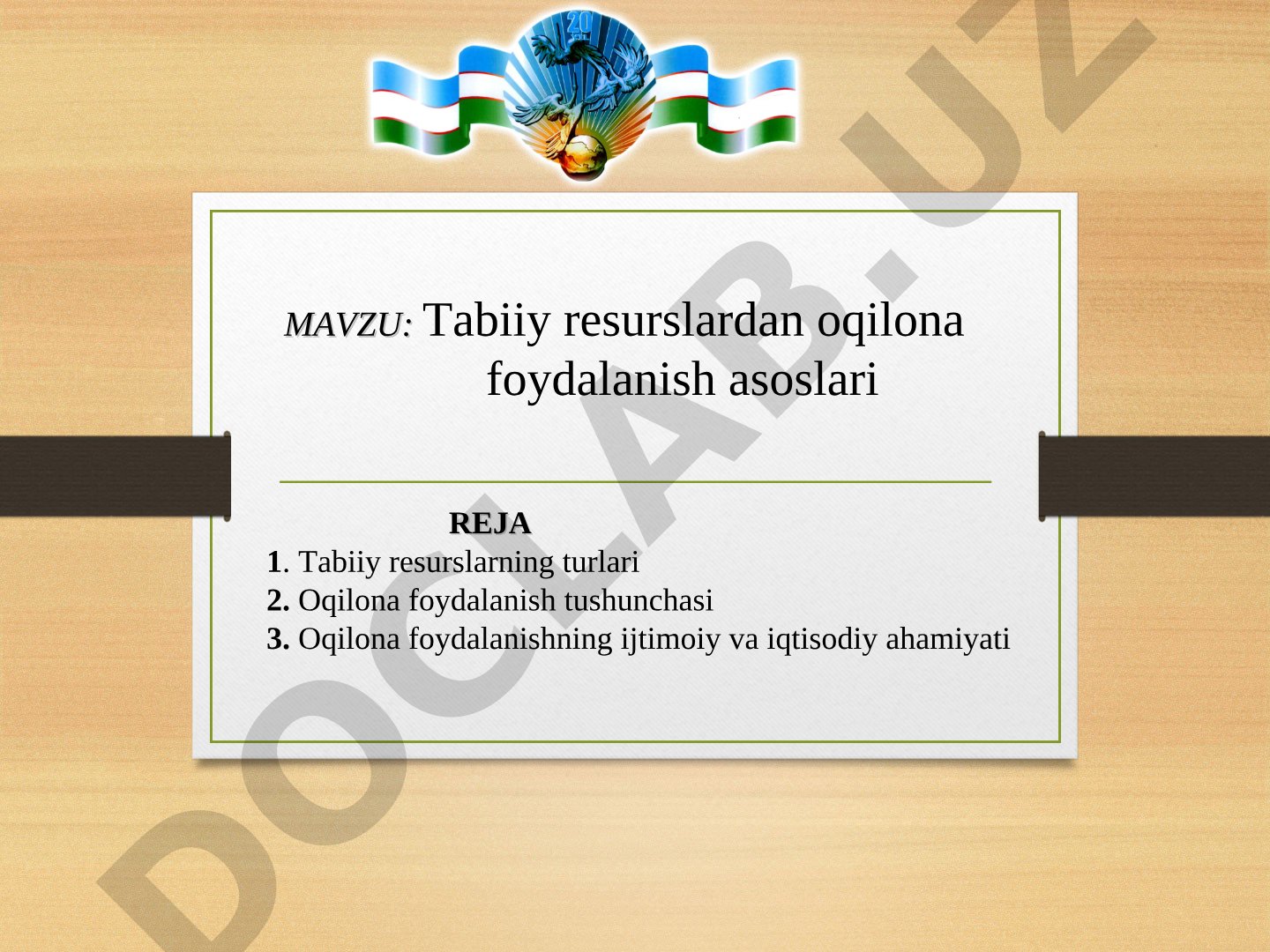 Tabiiy resurslardan oqilona foydalanish asoslari