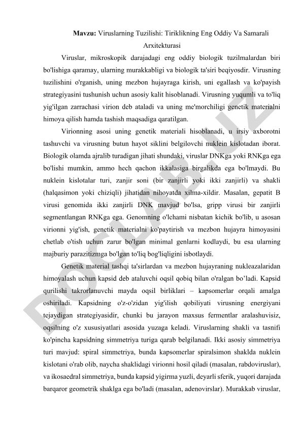 Viruslarning Tuzilishi: Tiriklikning Eng Oddiy Va Samarali Arxitekturasi