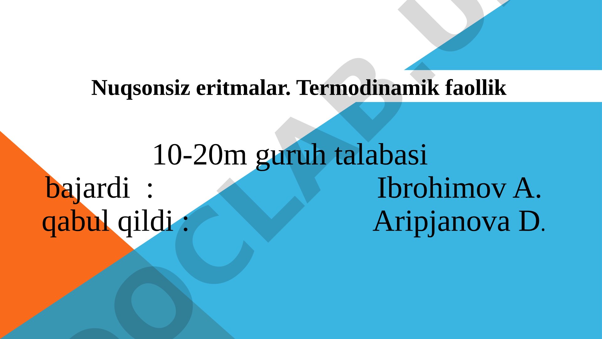 Nuqsonsiz eritmalar. Termodinamik faollik