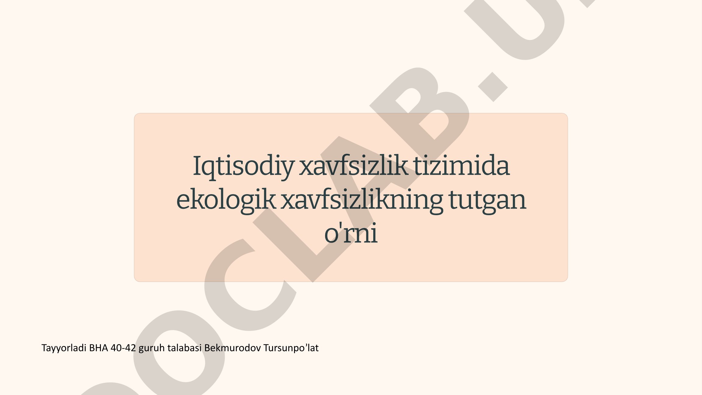 Iqtisodiy xavfsizlik tizimida ekologik xavfsizlikning tutgan o'rni