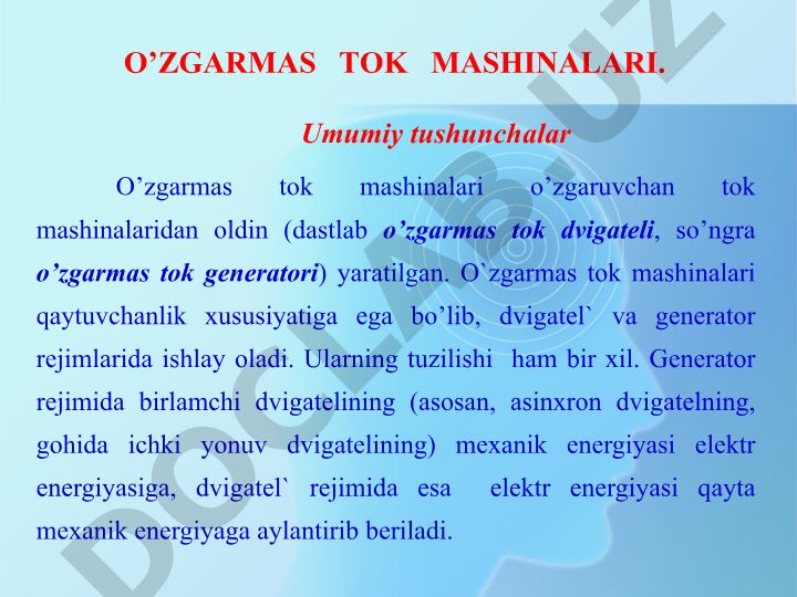 O'zgarmas tok mashinalari: umumiy tushunchalar va tarixi