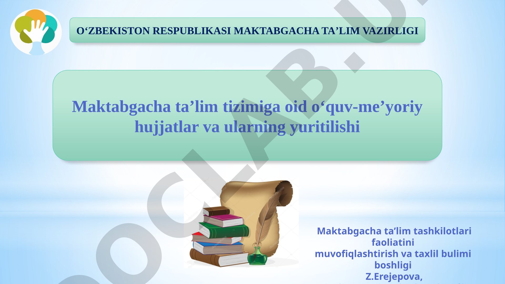 Maktabgacha ta'lim tizimiga oid me'yoriy materiallar va boshqaruv