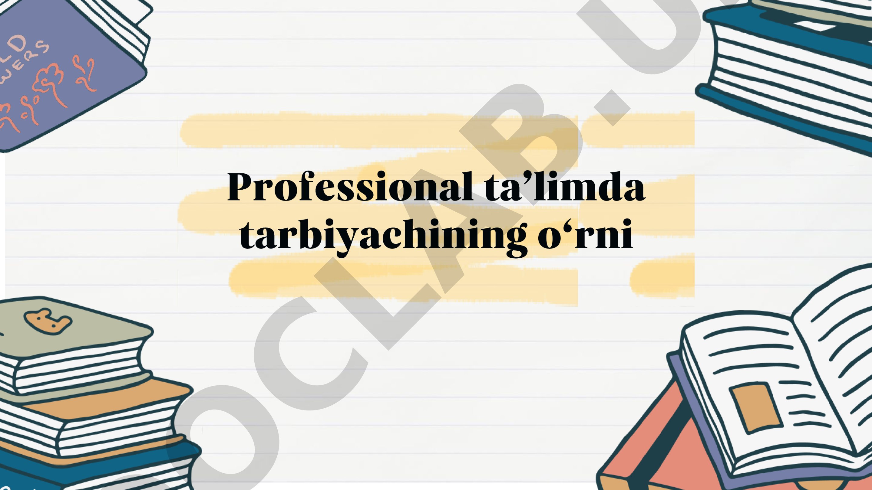 Professional ta’lim tushunchasi va uning ahamiyati