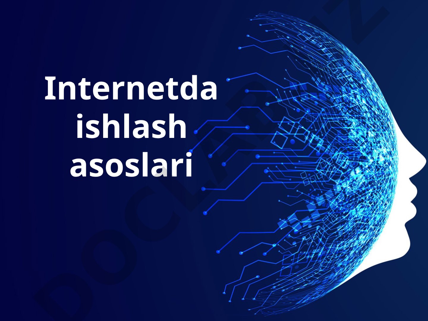 Internetda ishlash asoslari