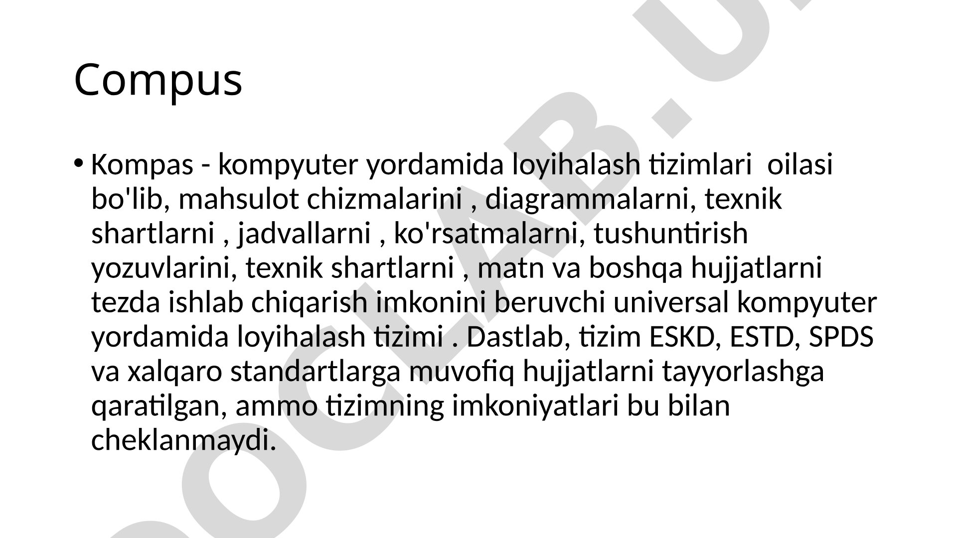 Compus Kompas - kompyuter yordamida loyihalash tizimlari oilasi