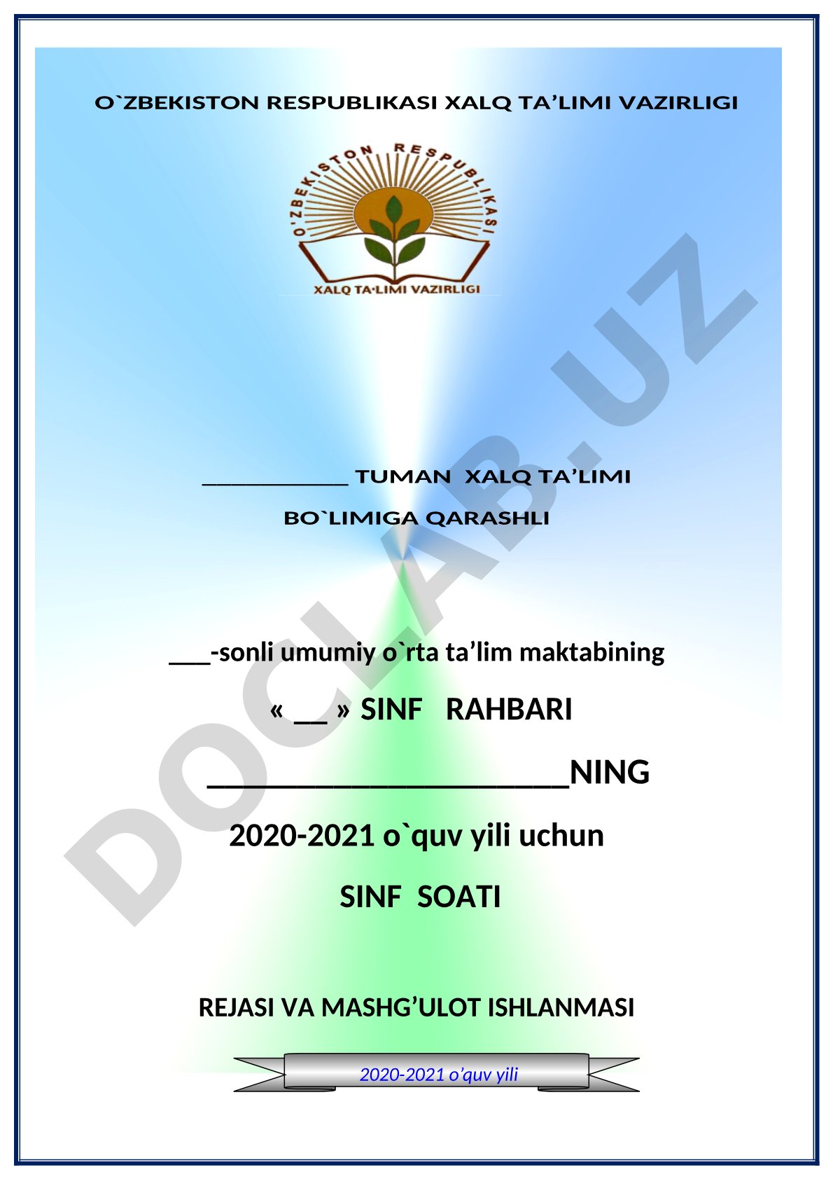 Sinf soati rejasi va mashg'ulot ishlanmasi