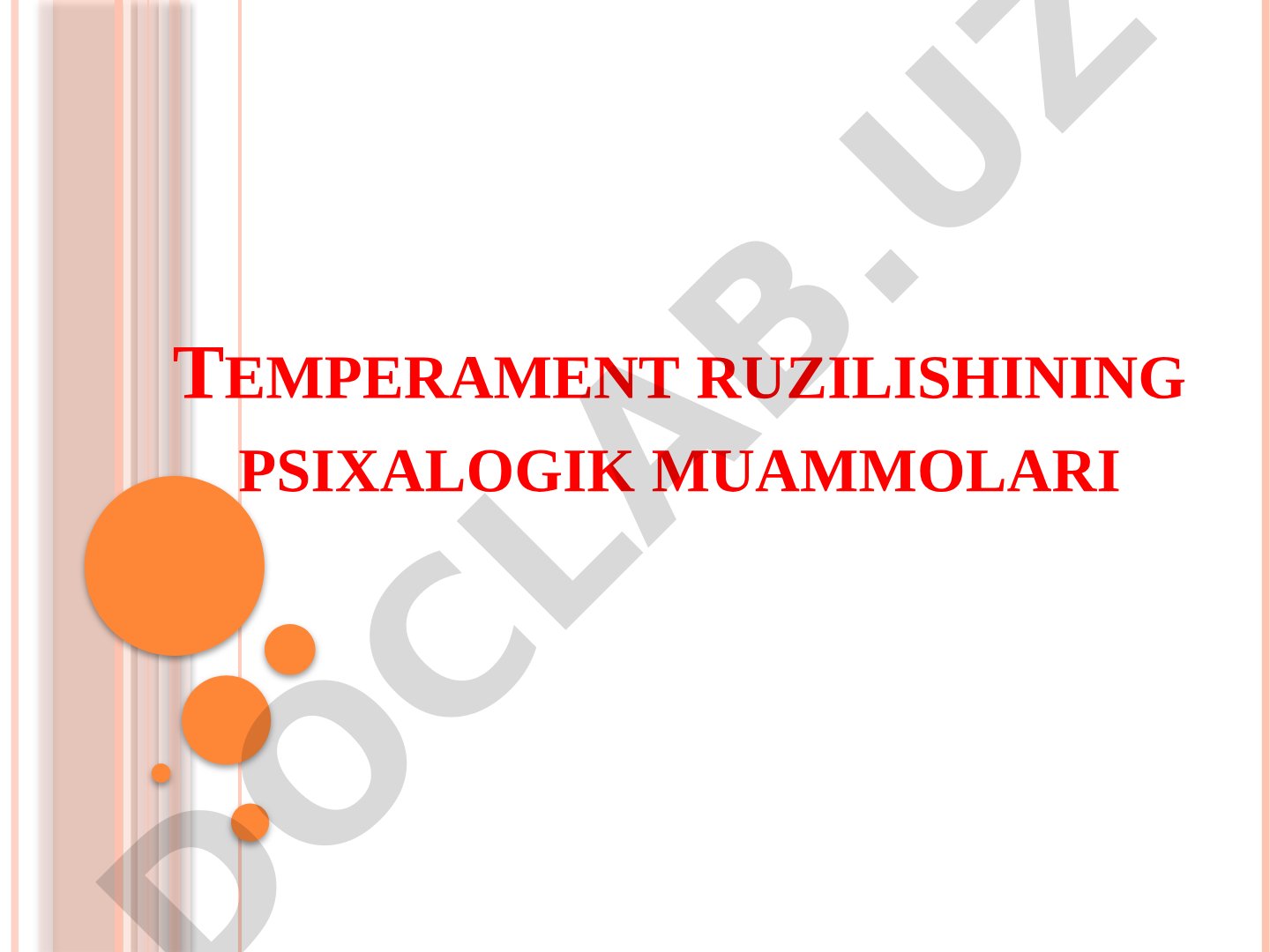 Temperament ruzilishining psixalogik muammolari