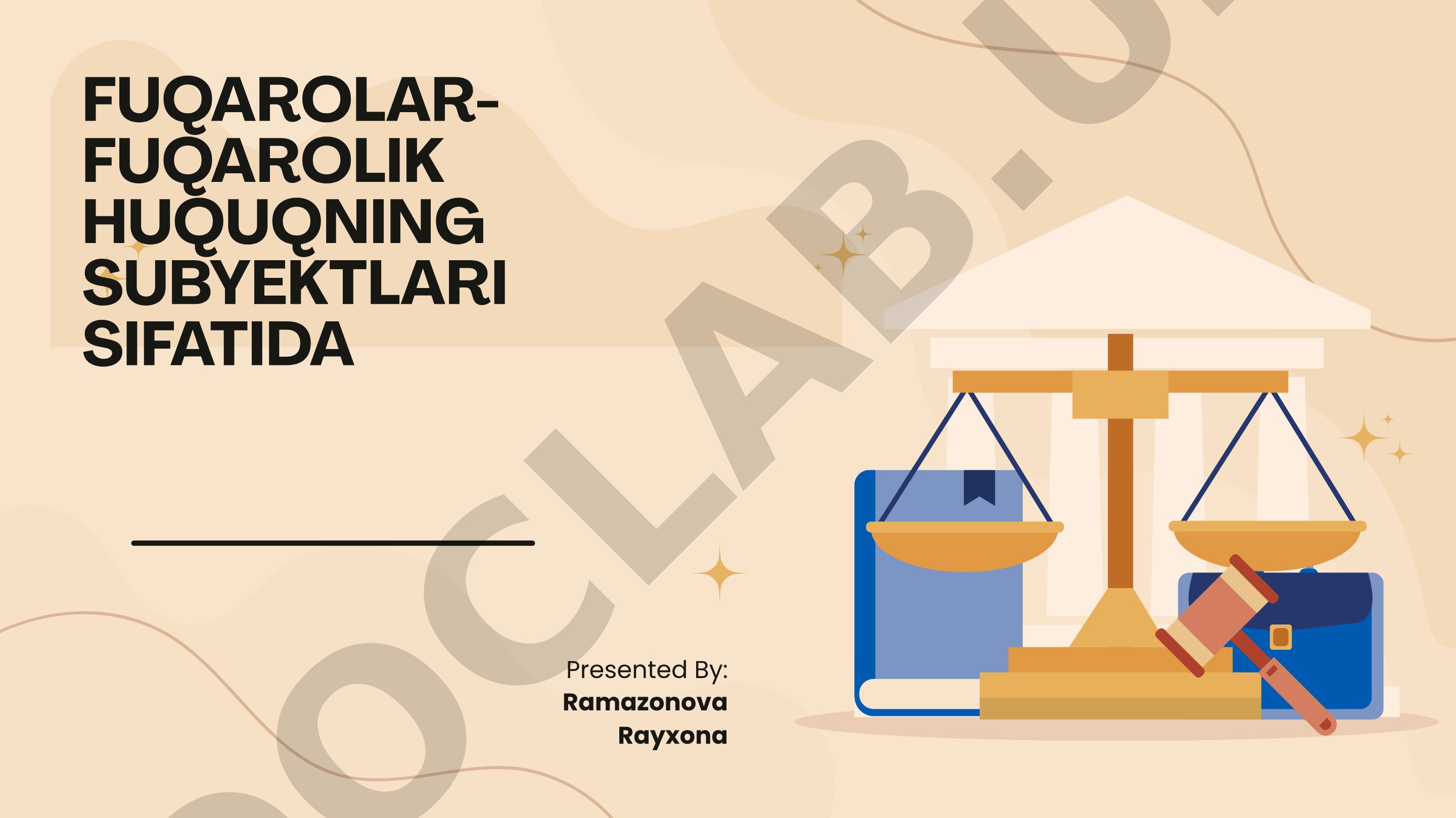 Fuqarolar - fuqarolik huquqning subyektlari sifatida
