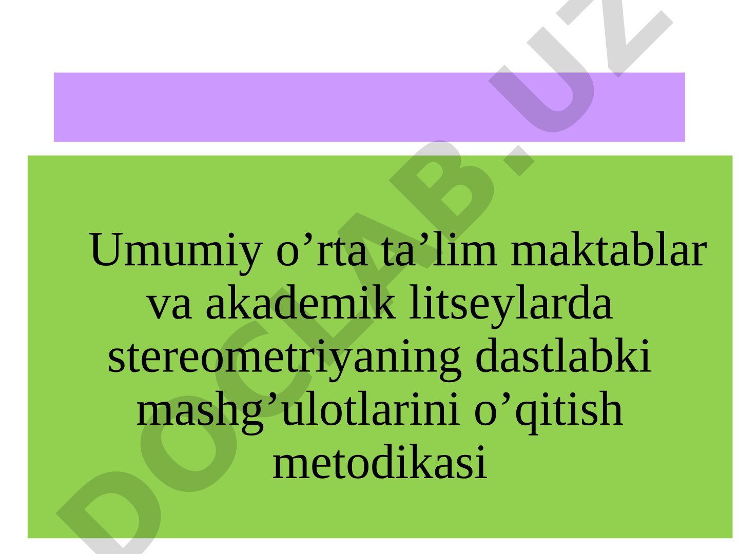 Stereometriyaning dastlabki mashg‘ulotlarini o‘qitish metodikasi