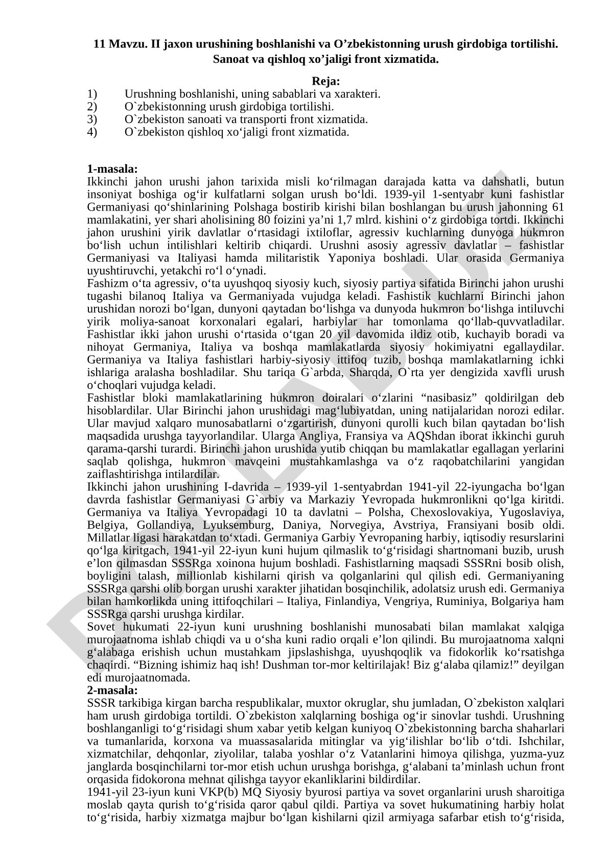II jaxon urushining boshlanishi va O’zbekistonning urush girdobiga tortilishi. Sanoat va qishloq xo’jaligi front xizmatida.
