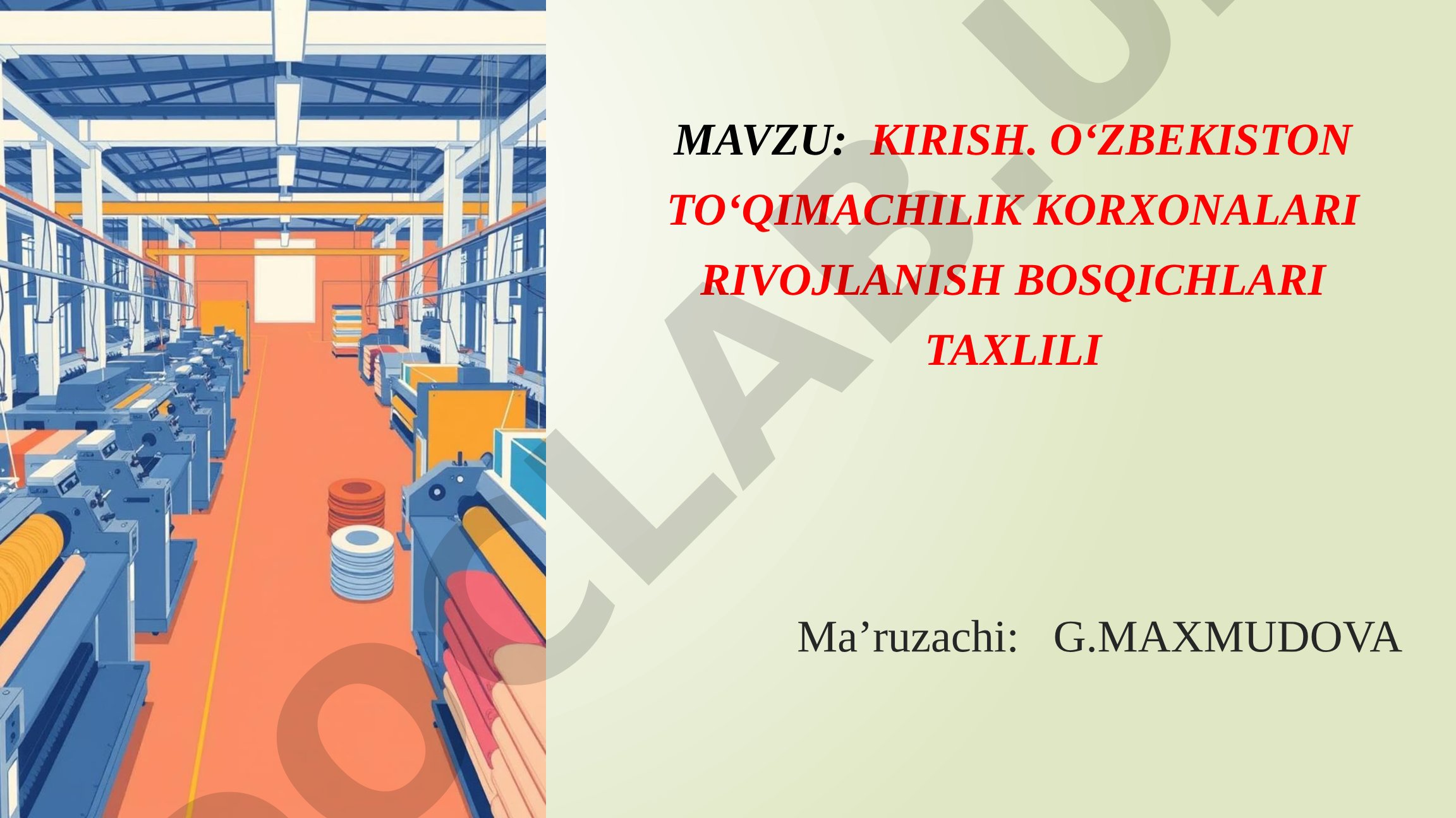 O'zbekiston to'qimachilik korxonalari rivojlanish bosqichlari tahlili