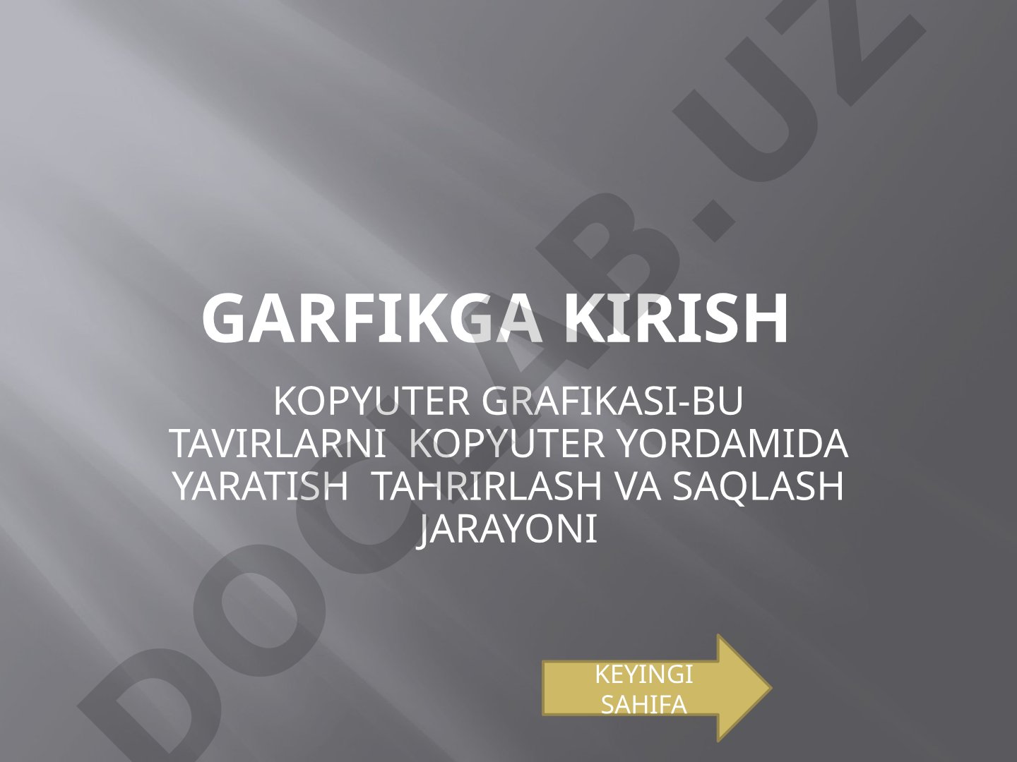 Grafik fayllar tushunchasi, xossalari va formatlari
