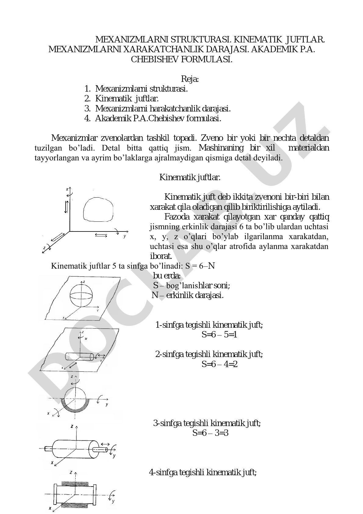 Mexanizmlarni strukturasi. Kinematik juftlar. Mexanizmlarni harakatchanlik darajasi. Akademik P.A. Chebishev formulasi.