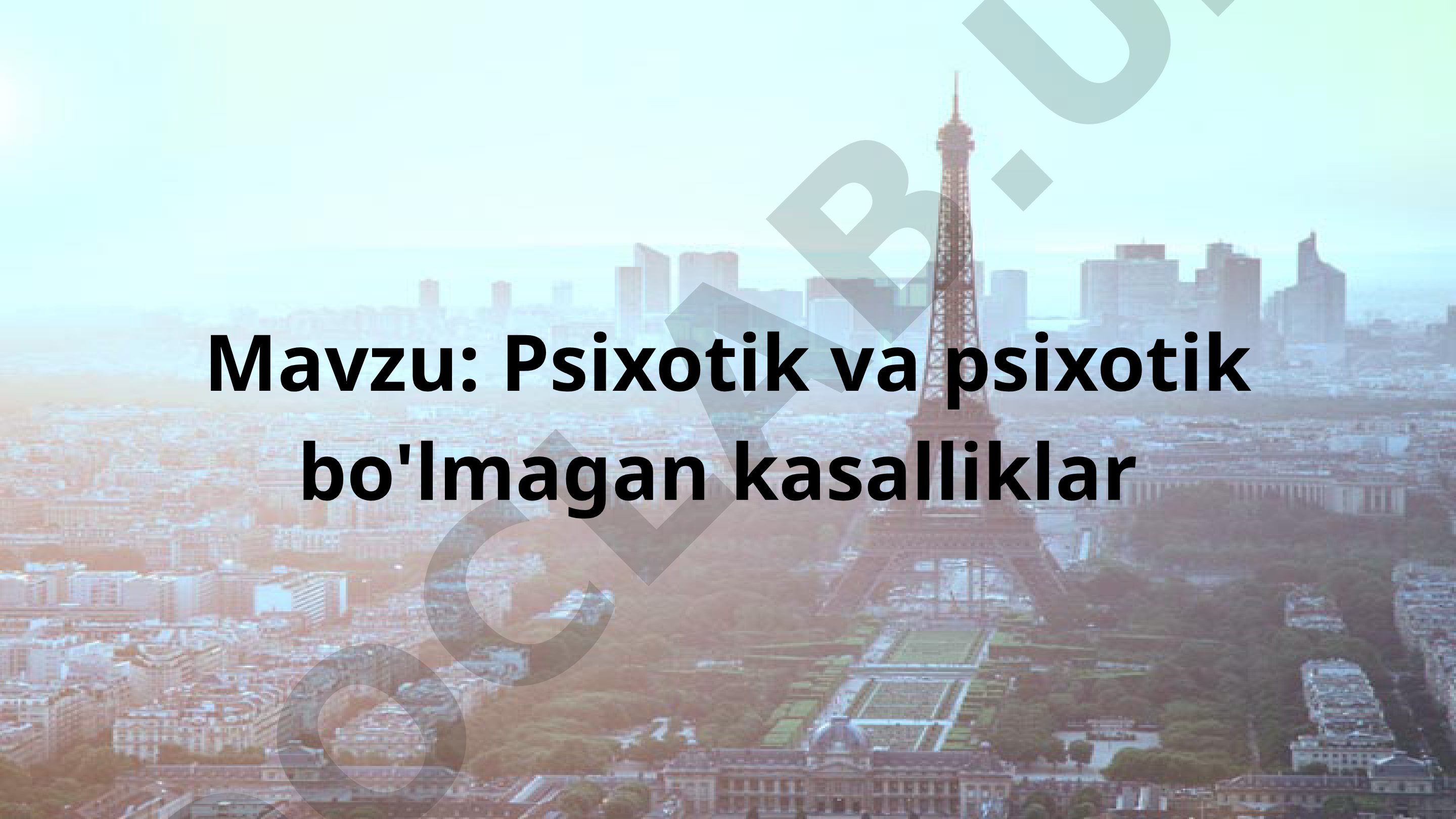 Psixotik va psixotik bo'lmagan kasalliklar