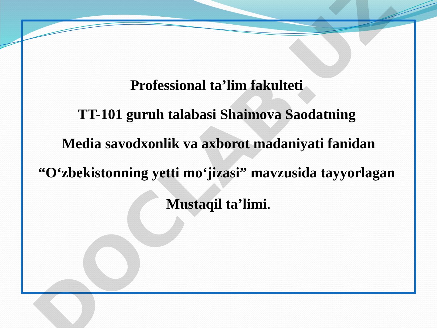 O‘zbekistonning yetti mo‘jizasi ro‘yxati va ular haqida qisqacha ma'lumot