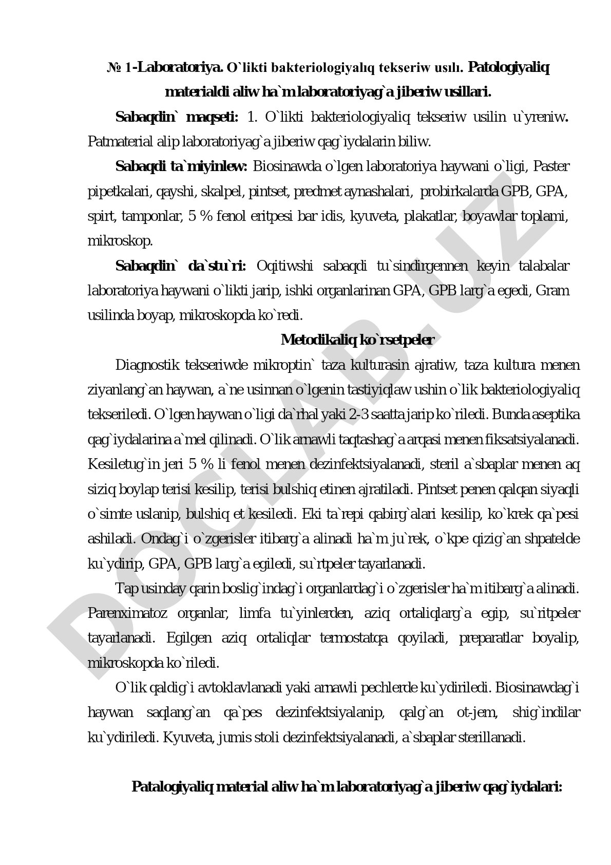 O'likti bakteriologiyaliq tekseriw usili ham patologiyaliq materialdi laboratoriyag'a jiberiw