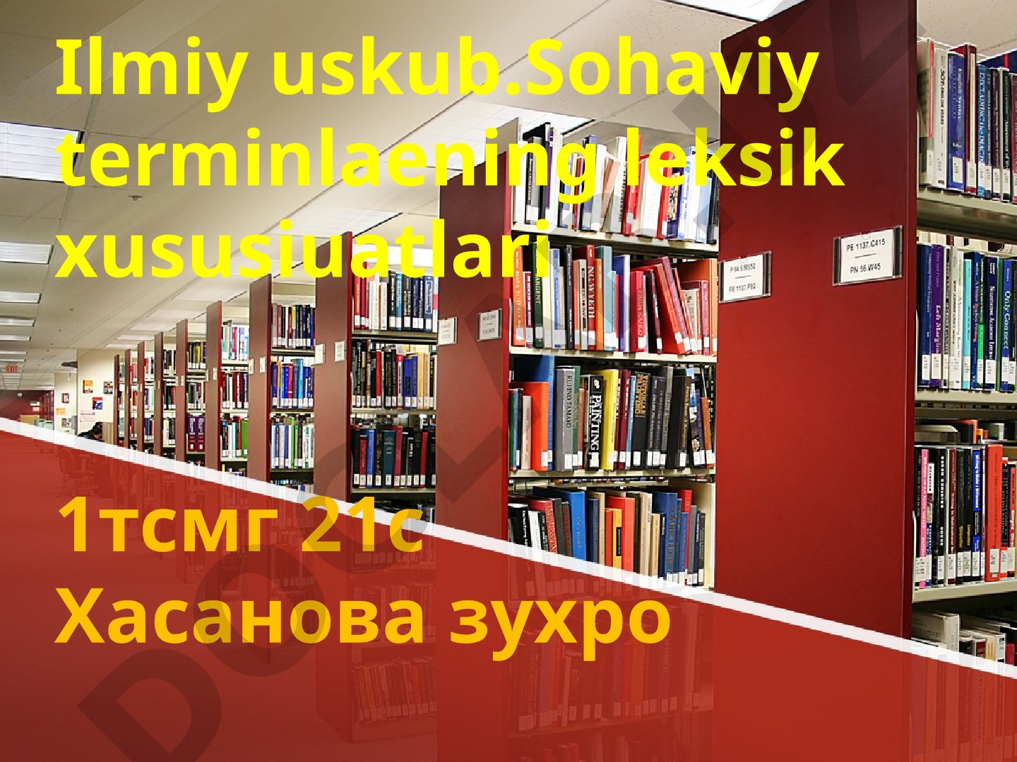 Ilmiy uslubda sohaviy terminlarning leksik xususiyatlari