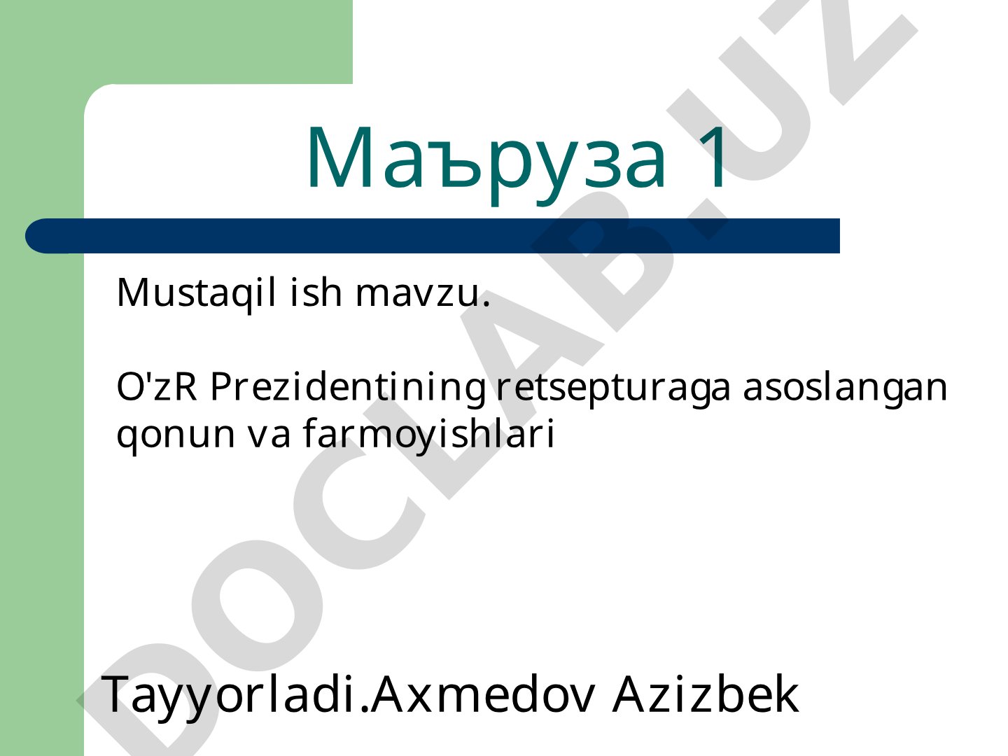 O'zR Prezidentining retsepturaga asoslangan qonun va farmoyishlari