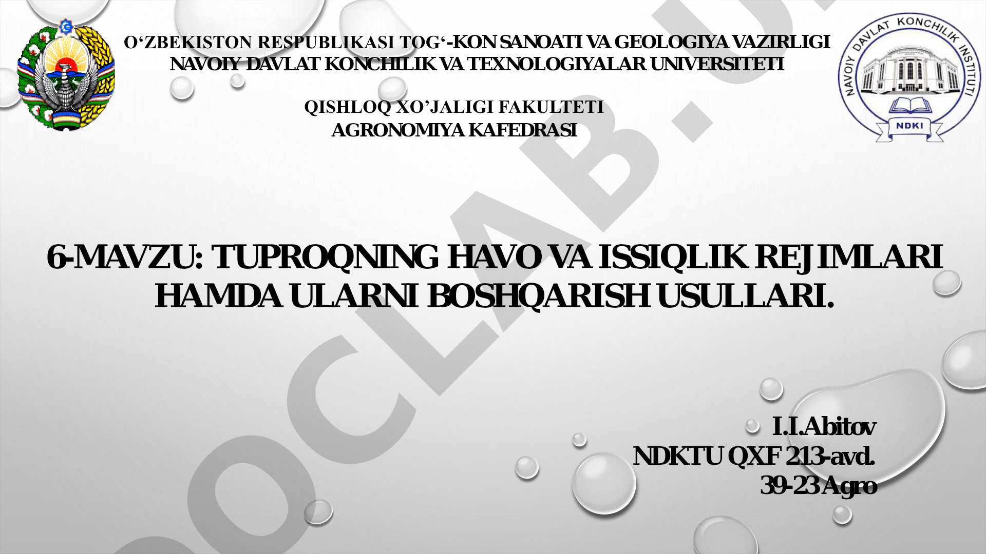 Tuproqning havo va issiqlik rejimlari hamda ularni boshqarish usullari