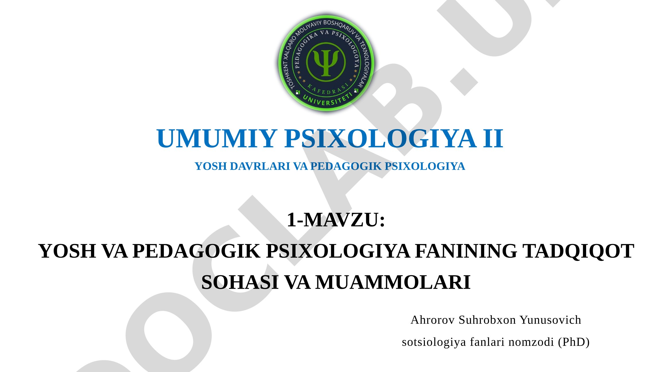 YOSH VA PEDAGOGIK PSIXOLOGIYA FANINING TADQIQOT SOHASI VA MUAMMOLARI