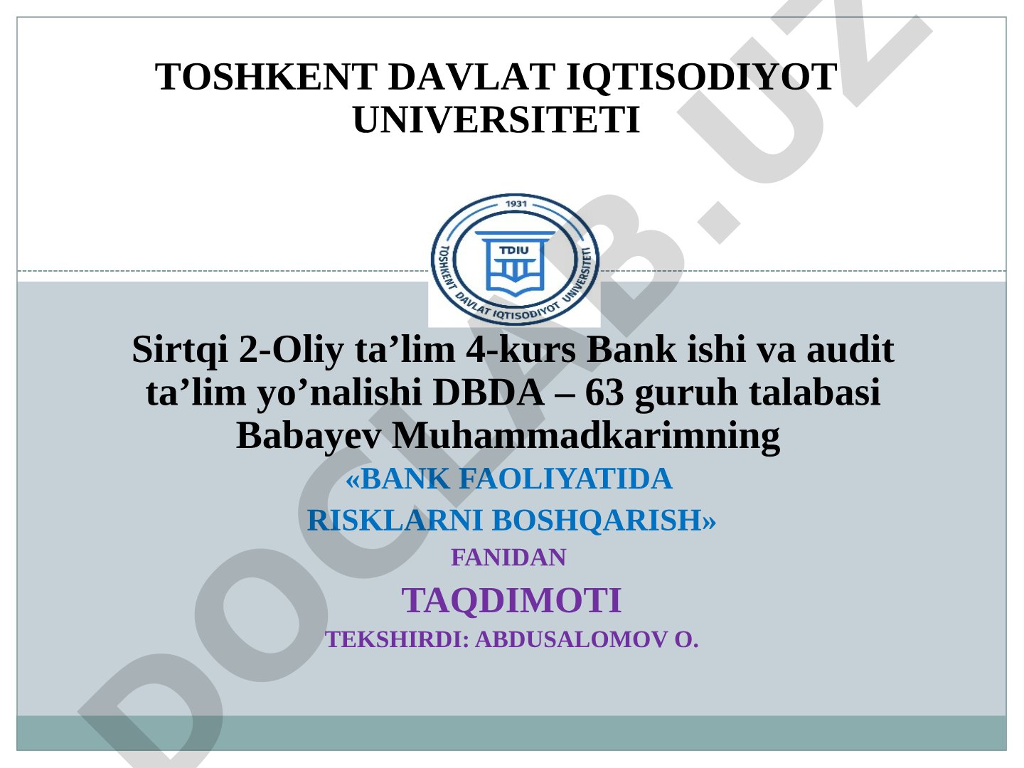 Biznesni rivojlantirish bankining tarixi, tashkil etilishi va faoliyati