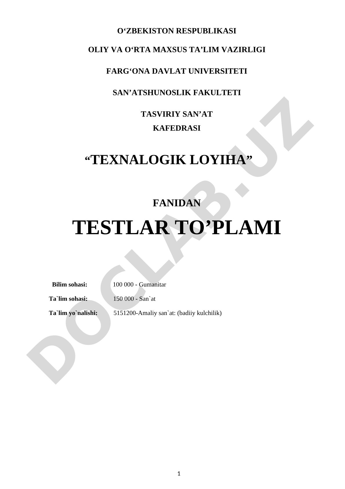 Texnologik loyiha fanidan testlar to'plami