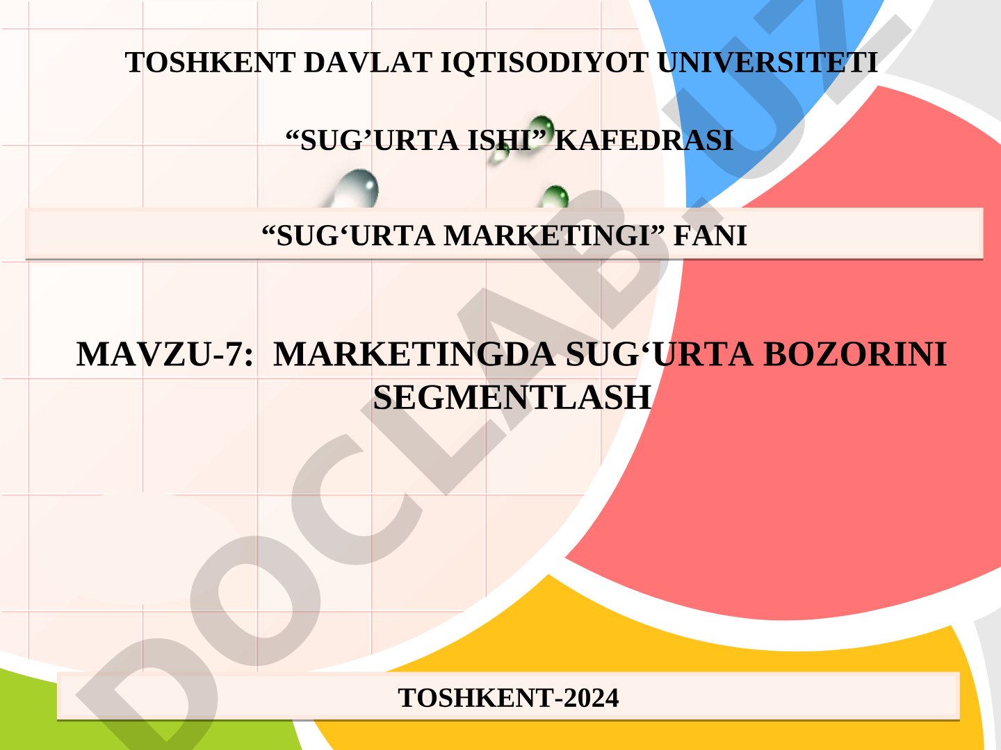 Marketingda sug'urta bozorini segmentlash