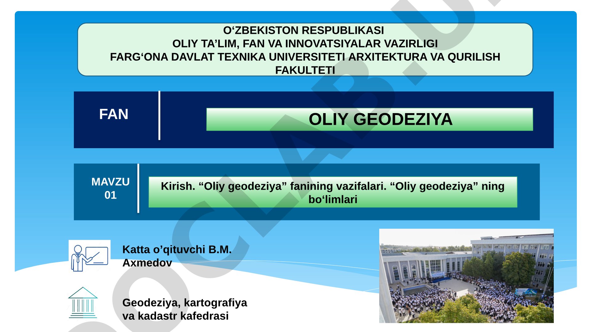 Oliy geodeziya fanining vazifalari va bo'limlari haqida