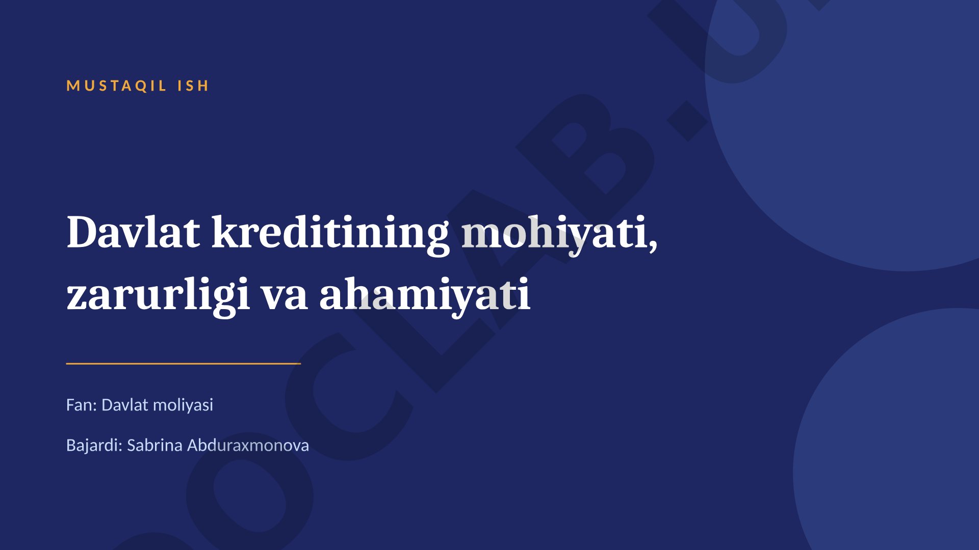 Davlat kreditining mohiyati, zarurligi va ahamiyati