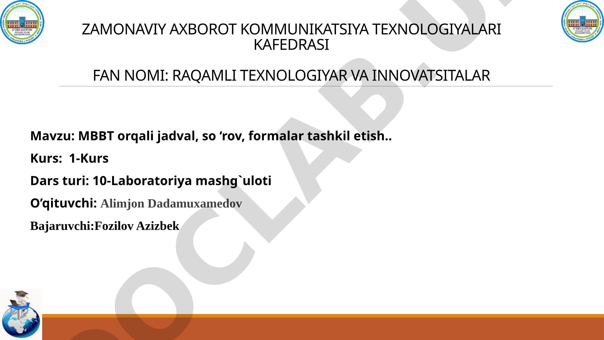 MBBT orqali jadval, so'rov, formalar tashkil etish
